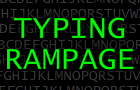 Typing Rampage