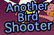 Another Bird Shooter