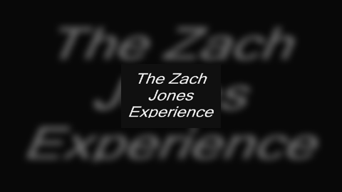 The Zach Jones Experience