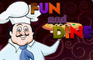 Fun And Dine