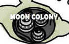 Moon Colony Episode 1