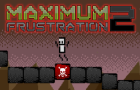 Maximum Frustration 2 