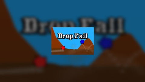 Drop Fall