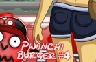 Pwanchi Burger Episode 4