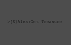 -S- Alex: Get Treasure