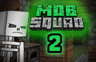 Mob Squad: Episode 2