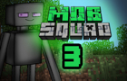 Mob Squad: Episode 3