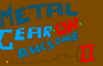 Metal Gear UN-awesome 2