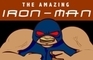 The Amazing Iron-Man