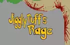 JigglyPuff's Rage