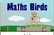 Math' birds