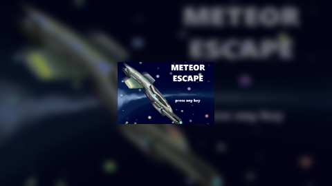 Meteor Escape