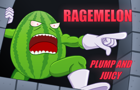 Ragemelon Plump and Juicy