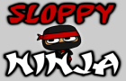 Sloppy Ninja - Demo