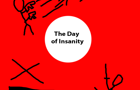The Day of Insanity