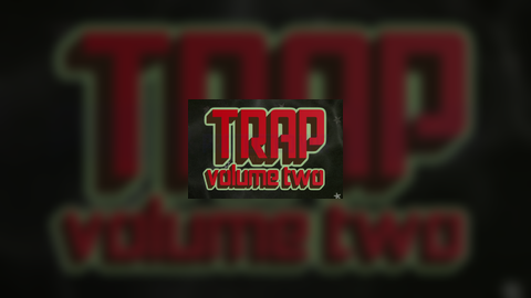 Trap: Volume Two