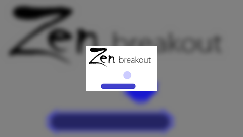 Zen Breakout