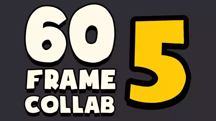 60 Frame Collab 5
