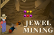 Jewel Mining