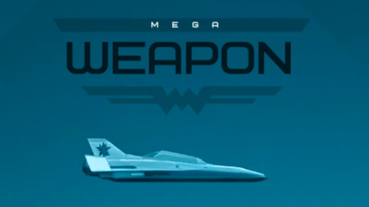 The Mega Weapon