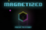 Magnetized