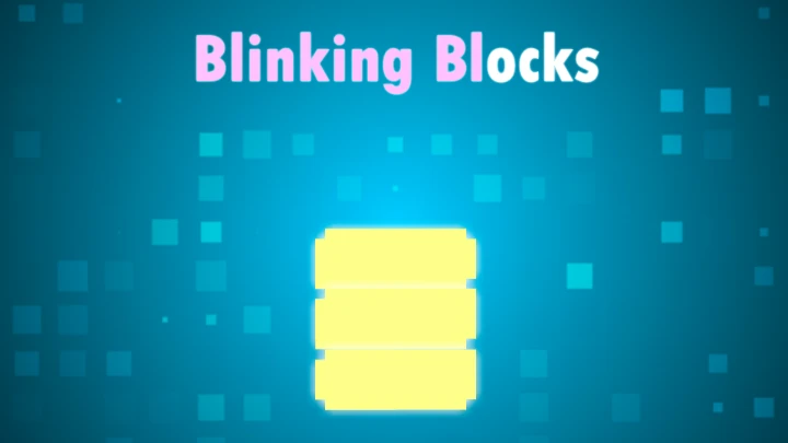 Blinking Blocks