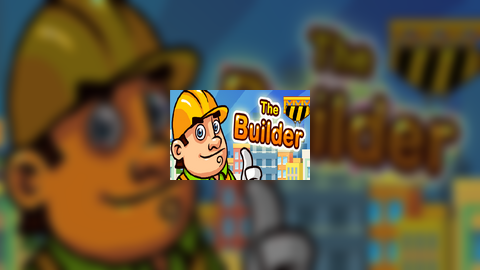 The Builder