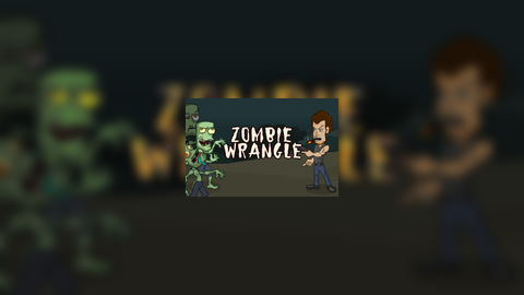 Zombie Wrangle