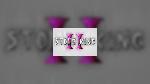 Stone King 2