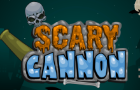 Scary Cannon