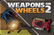 Weapons on Wheels 2