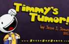 Timmy's Tumor
