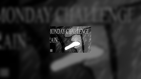 Monday Challenge:Rain