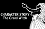 The Grand Witch