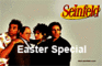Seinfeld: Easter Special