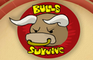 BullSurvive