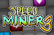 Speed Miner 3