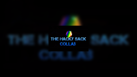 The Hacky Sack Collab