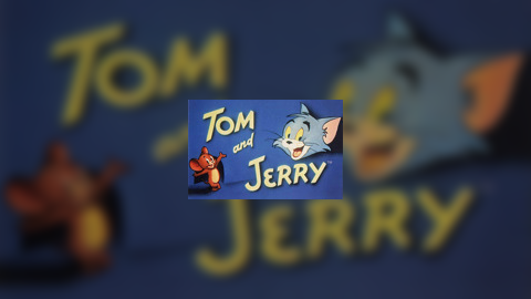 SME: Tom & Jerry