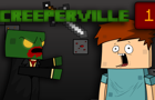 Creeperville Episode 1