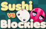 Sushi vs Blockies!