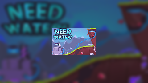 Need Water!
