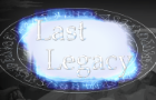 Last Legacy