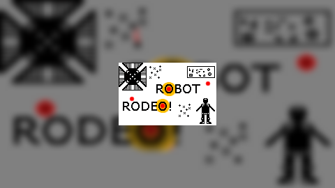 Robot Rodeo