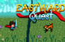 Eastward Quest