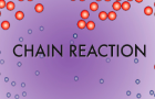 Chain Reaction