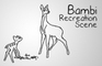 Bambi Recreation Scene