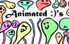 Animated :) 's