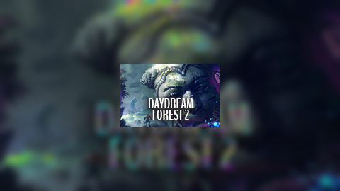 Daydream Forest 2