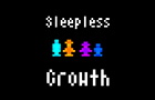 Sleepless Growth